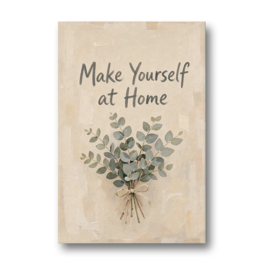 Eucalyptus Canvas Art Make Yourself at Home - Canvas Wall Art - Front