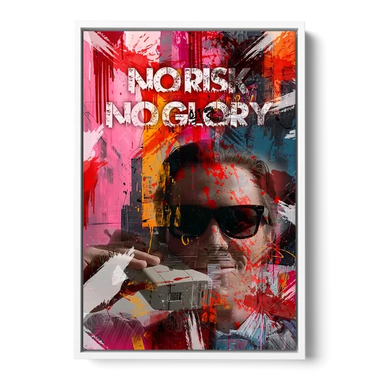 No Risk No Glory - White Framed Canvas Wall Art - Front