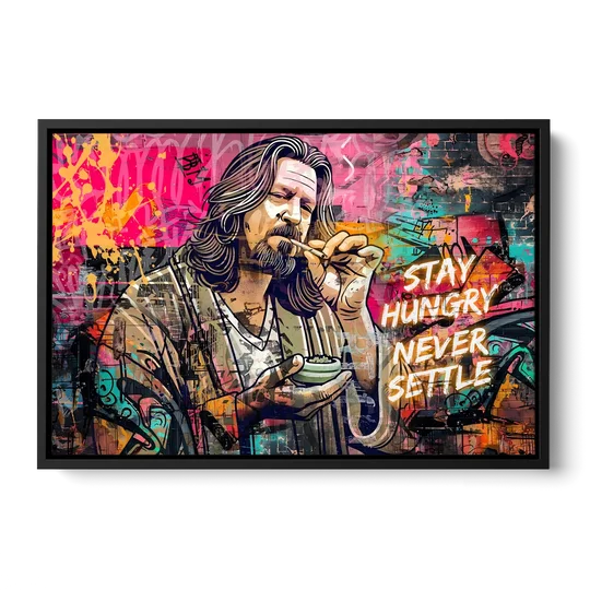 Stay Hungry Never Settle - Black Framed Canvas Wall Art - Front