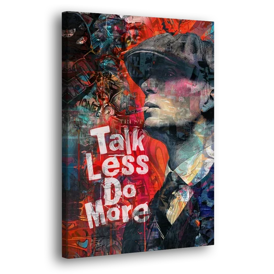 Talk Less Do More - Canvas Wall Art - Side